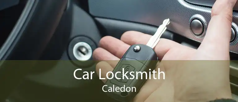 Car Locksmith Caledon