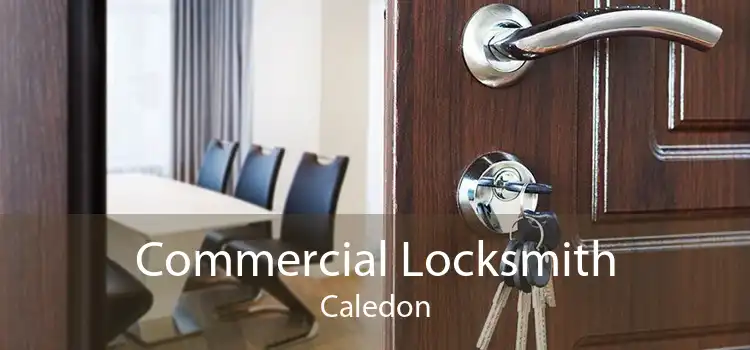 Commercial Locksmith Caledon