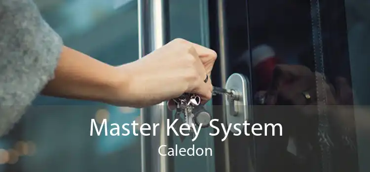 Master Key System Caledon